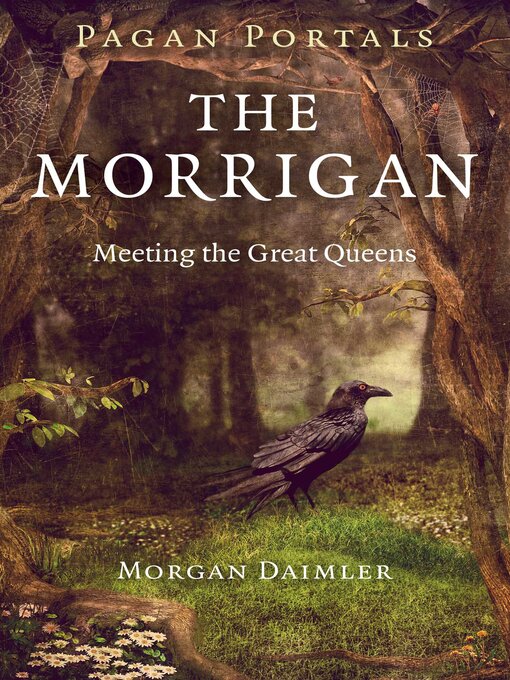Title details for Pagan Portals--The Morrigan by Morgan Daimler - Wait list